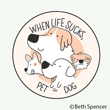 Button-When life sucks, pet a dog