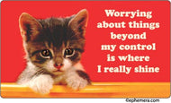 STICKER: Worrying about things beyond my control is
